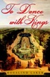 Cover of To Dance with Kings