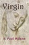 Cover of "F. Paul Wilson's Virgin"