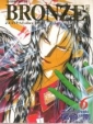 Cover of BRONZE－絕愛II－ 6