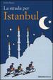 Cover of La strada per Istanbul