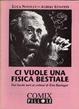 Cover of Ci vuole una fisica bestiale