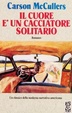Cover of Il cuore è un cacciatore solitario
