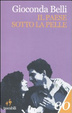 Cover of Il paese sotto la pelle. Memorie di amore e guerra