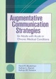 Cover of Augmentative Communication Strategies for Adults With Acute Or Chronic Medical Conditions
