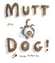 Cover of Mutt dog!