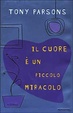 Cover of Il cuore è un piccolo miracolo
