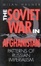 Cover of "The Soviet War in Afghanistan"