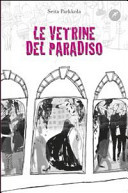 More about Le vetrine del paradiso