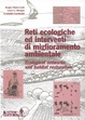 Cover of Reti ecologiche ed interventi di miglioramento ambientale