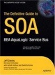 Cover of The Definitive Guide to SOA