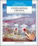 Cover of L' intelligenza creativa. Strumenti per educatori e insegnanti
