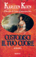Cover of Custodisci il tuo cuore