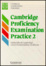 Cover of Cambridge Proficiency Examination Practice 2, Student's book