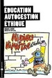 Cover of Education, Autogestion, Ethique