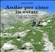 Cover of Andar per cime in estate. Cinquanta escursioni nelle valli cuneesi