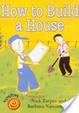 Cover of HOW TO BUILD A HOUSE