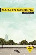 Cover of MATAR EN BARCELONA