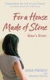 Cover of For a House Made of Stone