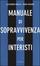 Cover of Manuale di sopravvivenza per interisti