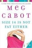 Size 14 Is Not Fat Either (Heather Wells Mysteries)