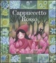 Cover of Cappuccetto Rosso