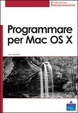 Cover of Programmare per Mac OS X