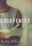 Cover of Good fences