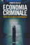 More about Economia criminale