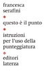 Cover of Questo è il punto. Istruzioni per l'uso della punteggiatura