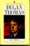 Cover of Dylan Thomas