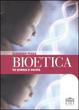 Cover of Bioetica tra scienza e morale
