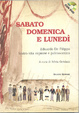 Cover of Sabato domenica e lunedì