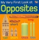 Cover of My Very First Look at Opposites