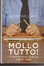 Cover of Mollo tutto!