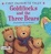 Cover of "Goldilocks and  the Three Bears"