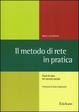 Cover of Il metodo di rete in pratica