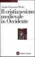 Cover of Il cristianesimo medievale in Occidente