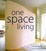 Cover of 'One Space Living'