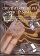 Cover of Cristalloterapia per l'anima