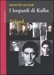 Cover of I leopardi di Kafka