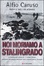 Cover of Noi moriamo a Stalingrado