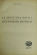 Cover of La struttura morale dell'universo dantesco