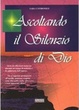 Cover of Ascoltando il silenzio di Dio