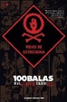 Cover of 100 Balas: Vidas de estricnina
