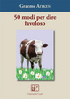 Cover of 50 modi per dire favoloso