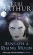 Cover of Beneath a Rising Moon