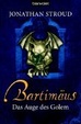 Cover of Das Auge des Golem. Bartimäus 02.