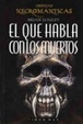 Cover of El que habla con los muertos