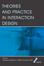 Cover of Theories and Practice in Interaction Design