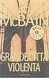 Cover of Grande città violenta